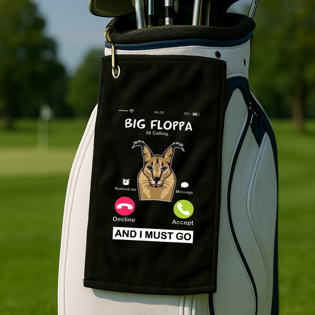 Big Floppa Is Calling Caracal Big Cat Floopa Memes Golf Towel