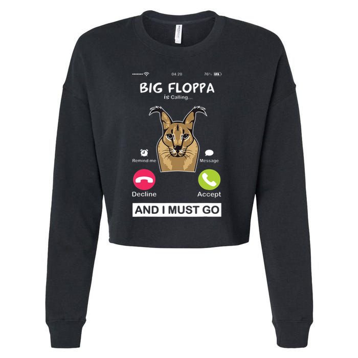 Big Floppa Is Calling Caracal Big Cat Floopa Memes Cropped Pullover Crew