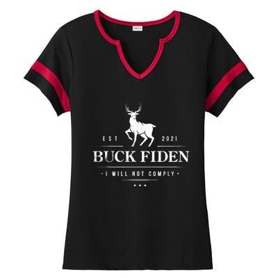 Buck Fiden I Will Not Comply Deer Ladies Halftime Notch Neck Tee