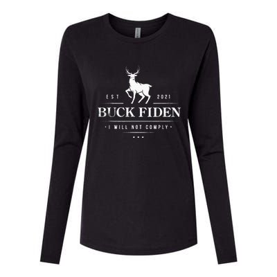 Buck Fiden I Will Not Comply Deer Womens Cotton Relaxed Long Sleeve T-Shirt