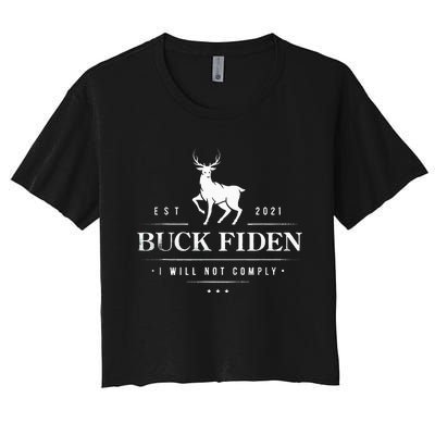 Buck Fiden I Will Not Comply Deer Women's Crop Top Tee