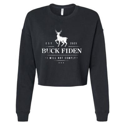 Buck Fiden I Will Not Comply Deer Cropped Pullover Crew