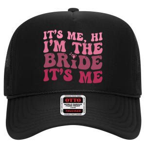 Bride Funny Its Me Hi I'm The Bride Its Me High Crown Mesh Back Trucker Hat