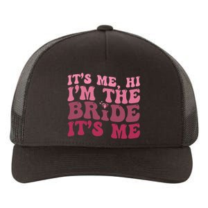 Bride Funny Its Me Hi I'm The Bride Its Me Yupoong Adult 5-Panel Trucker Hat