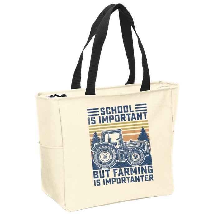 But Farming Is Importanter Farmer Tractor Funny Farm Boys Zip Tote Bag