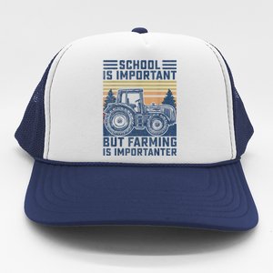 But Farming Is Importanter Farmer Tractor Funny Farm Boys Trucker Hat