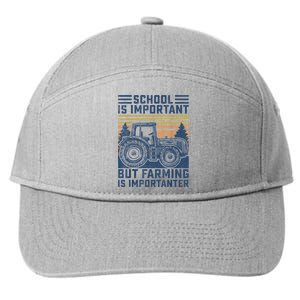 But Farming Is Importanter Farmer Tractor Funny Farm Boys 7-Panel Snapback Hat