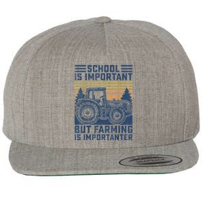 But Farming Is Importanter Farmer Tractor Funny Farm Boys Wool Snapback Cap