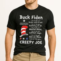 Buck Fiden I Do Not Like Your Border With No Wall Us Flag Performance Shirt