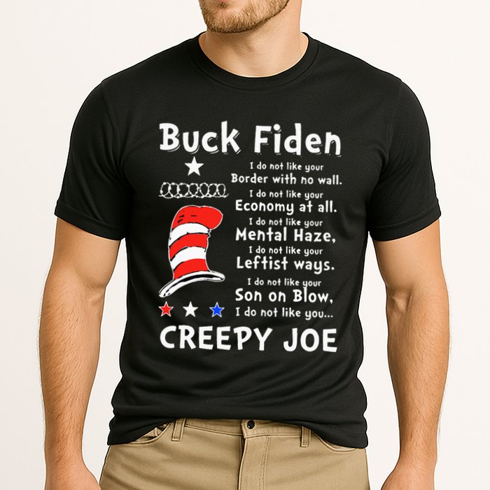 Buck Fiden I Do Not Like Your Border With No Wall Us Flag Performance Shirt