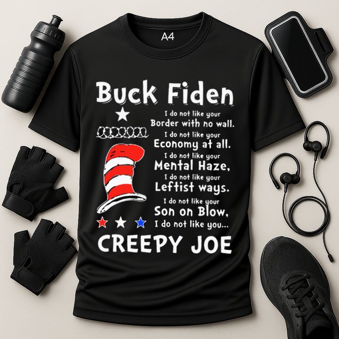 Buck Fiden I Do Not Like Your Border With No Wall Us Flag Performance Shirt