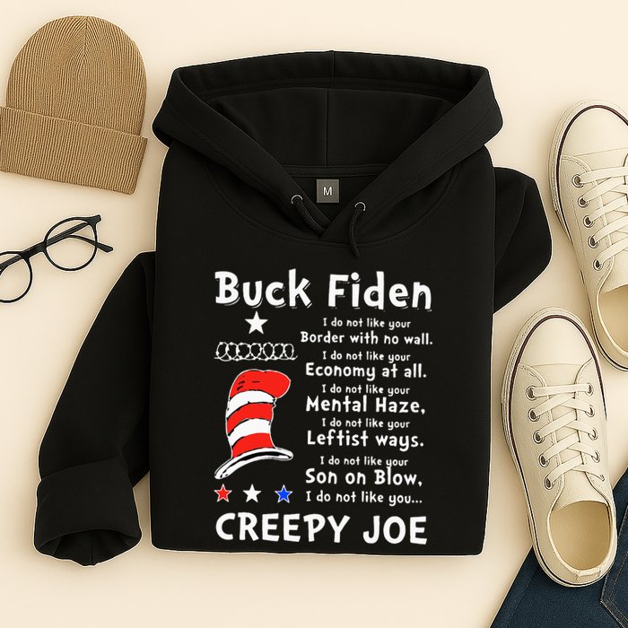 Buck Fiden I Do Not Like Your Border With No Wall Us Flag Hoodie