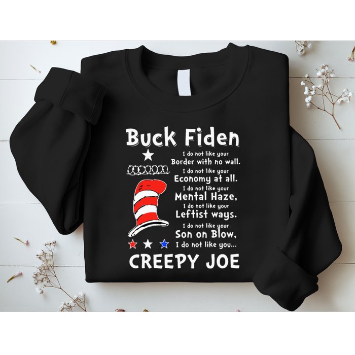 Buck Fiden I Do Not Like Your Border With No Wall Us Flag Sweatshirt