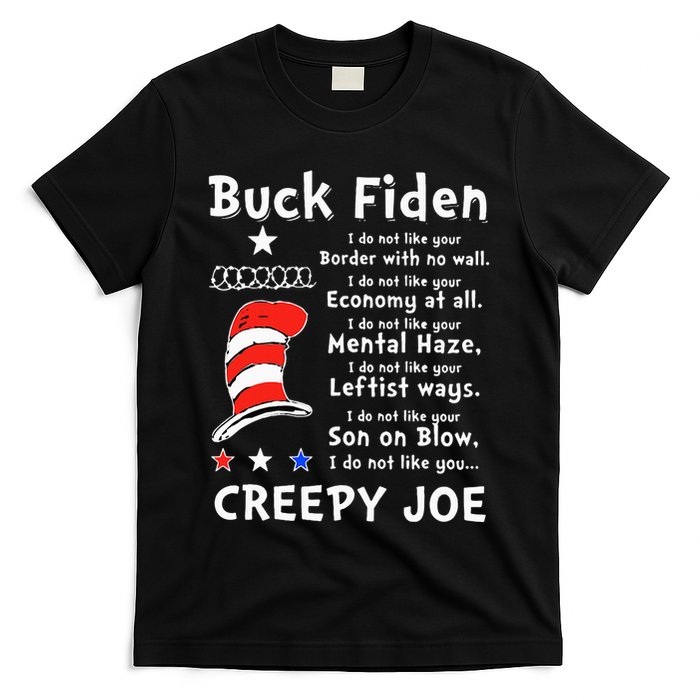 Buck Fiden I Do Not Like Your Border With No Wall Us Flag T-Shirt