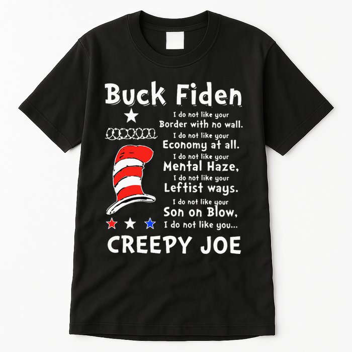Buck Fiden I Do Not Like Your Border With No Wall Us Flag Tall T-Shirt