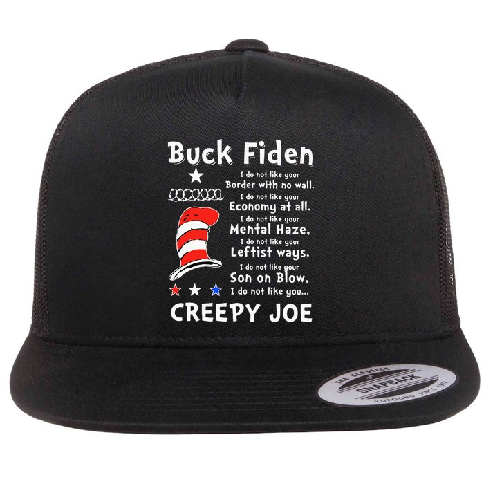 Buck Fiden I Do Not Like Your Border With No Wall Us Flag Flatbill Hat