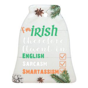 Best Funny Irish Fluent In Smart St Patricks Gift Ceramic Bell Ornament