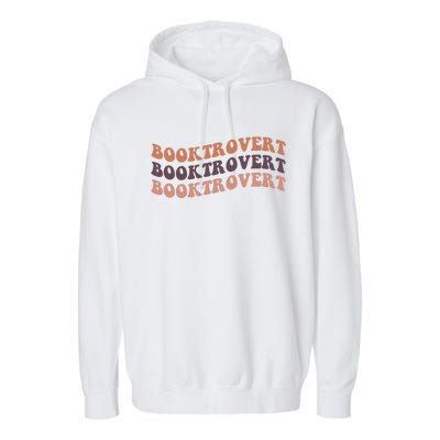 Booktrovert Funny Introvert Book Lover Bookworm Gift Garment-Dyed Fleece Hoodie