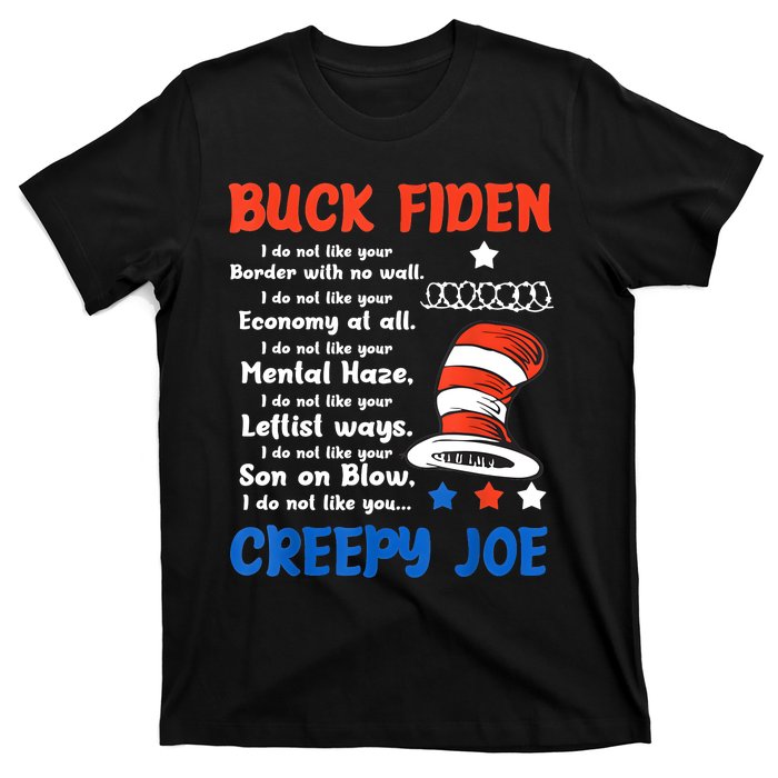 Buck Fiden I Do Not Like Your Border With No Wall Us Flag T-Shirt