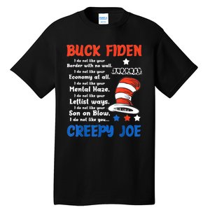 Buck Fiden I Do Not Like Your Border With No Wall Us Flag Tall T-Shirt