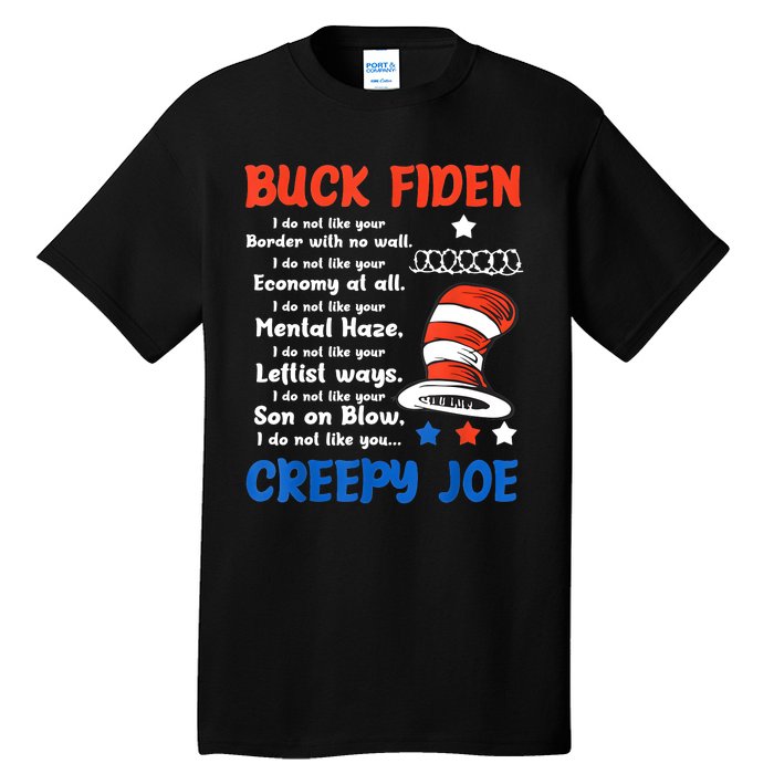 Buck Fiden I Do Not Like Your Border With No Wall Us Flag Tall T-Shirt