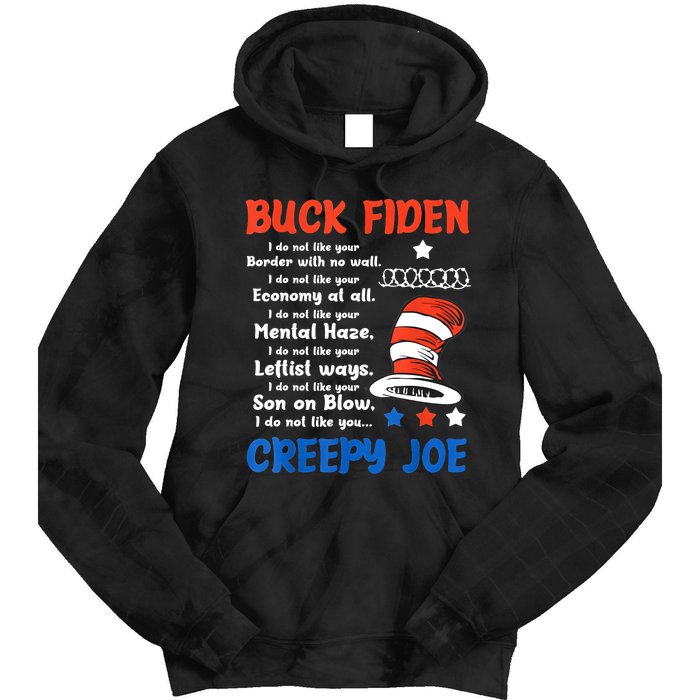 Buck Fiden I Do Not Like Your Border With No Wall Us Flag Tie Dye Hoodie