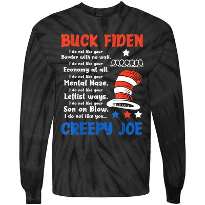 Buck Fiden I Do Not Like Your Border With No Wall Us Flag Tie-Dye Long Sleeve Shirt