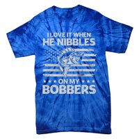 Bass Fishing I Love It When He Nibbles On My Bobber Usa Flag Gift Tie-Dye T-Shirt