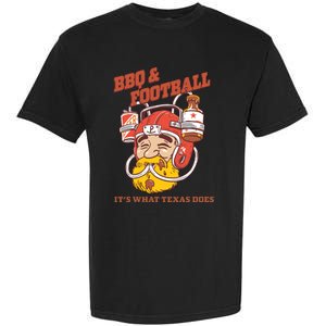 Bbq & Football ItS What Texas Does Garment-Dyed Heavyweight T-Shirt