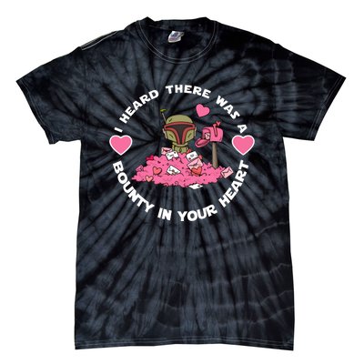 Boba Fett I Heard There Was A Bounty On Your Heart Tie-Dye T-Shirt