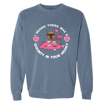 Boba Fett I Heard There Was A Bounty On Your Heart Garment-Dyed Sweatshirt