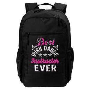 Best Funny Irish Dance Instructor Appreciation Gift Daily Commute Backpack