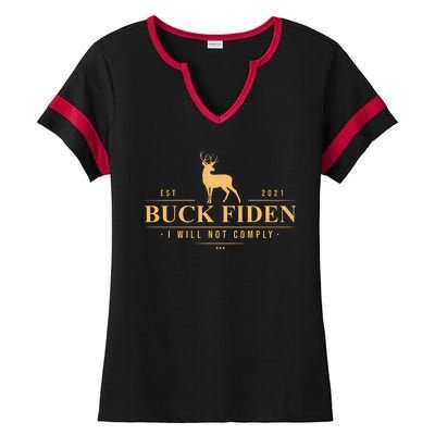 Buck Fiden I Will Not Comply Deer Ladies Halftime Notch Neck Tee