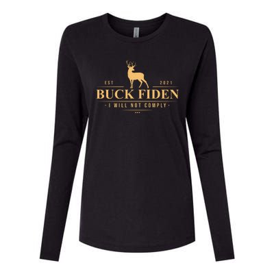 Buck Fiden I Will Not Comply Deer Womens Cotton Relaxed Long Sleeve T-Shirt