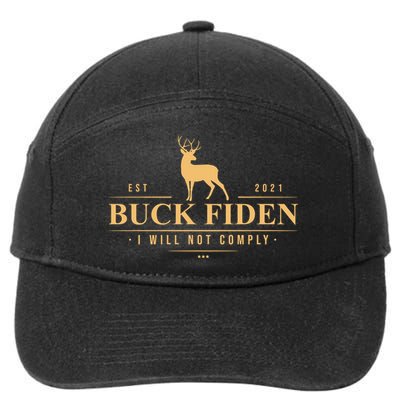 Buck Fiden I Will Not Comply Deer 7-Panel Snapback Hat