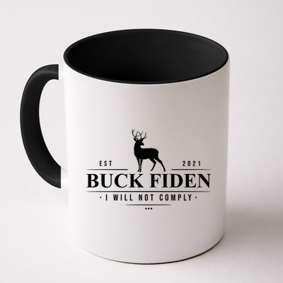 Buck Fiden I Will Not Comply Deer Mug