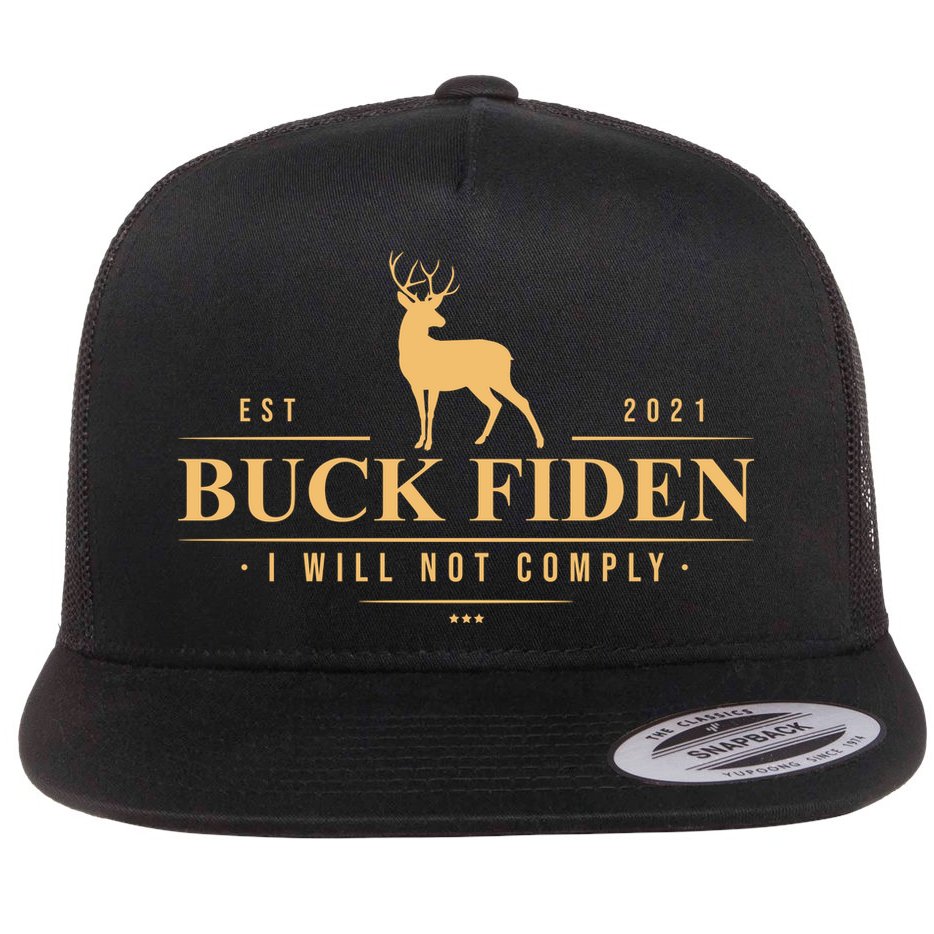 Buck Fiden I Will Not Comply Deer Flat Bill Trucker Hat