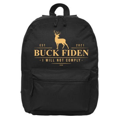 Buck Fiden I Will Not Comply Deer 16 in Basic Backpack