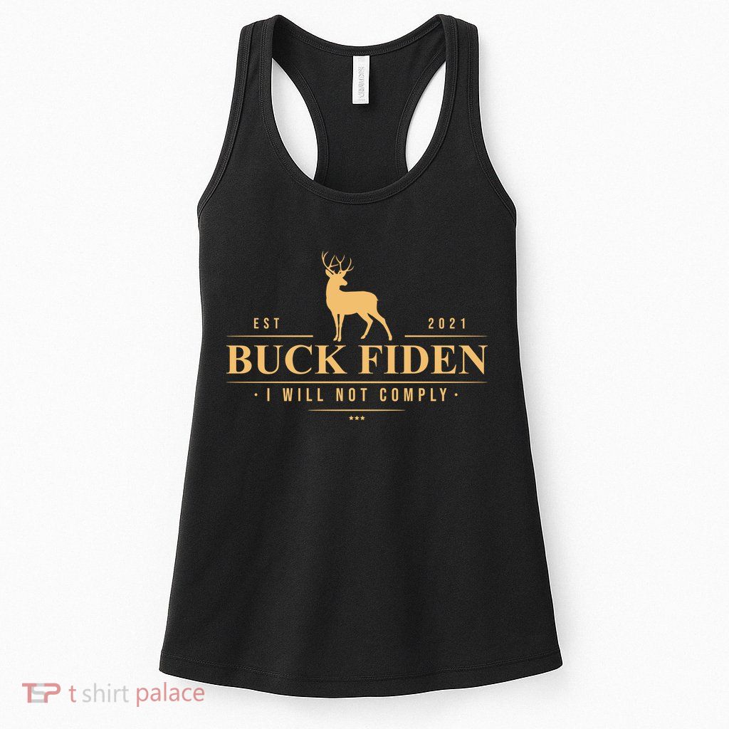 Buck Fiden I Will Not Comply Deer Womens Tank Top