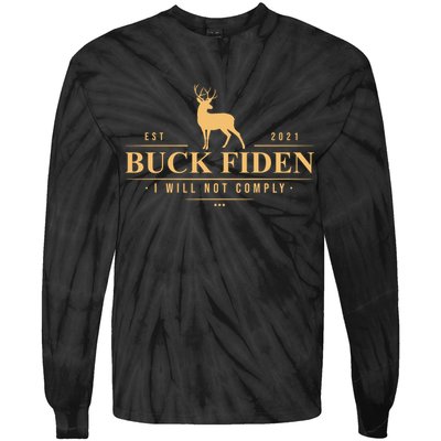 Buck Fiden I Will Not Comply Deer Tie-Dye Long Sleeve Shirt