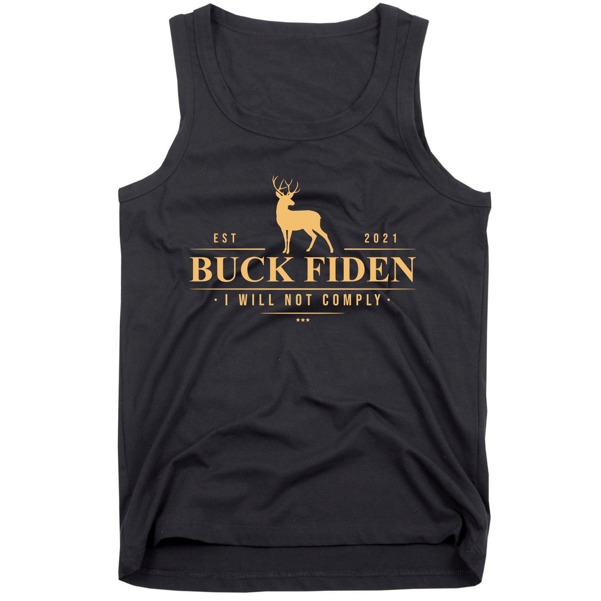 Buck Fiden I Will Not Comply Deer Tank Top