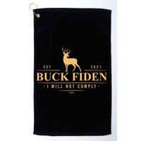 Buck Fiden I Will Not Comply Deer Golf Towel