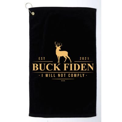 Buck Fiden I Will Not Comply Deer Platinum Collection Golf Towel