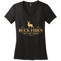 Buck Fiden I Will Not Comply Deer Women's V-Neck T-Shirt