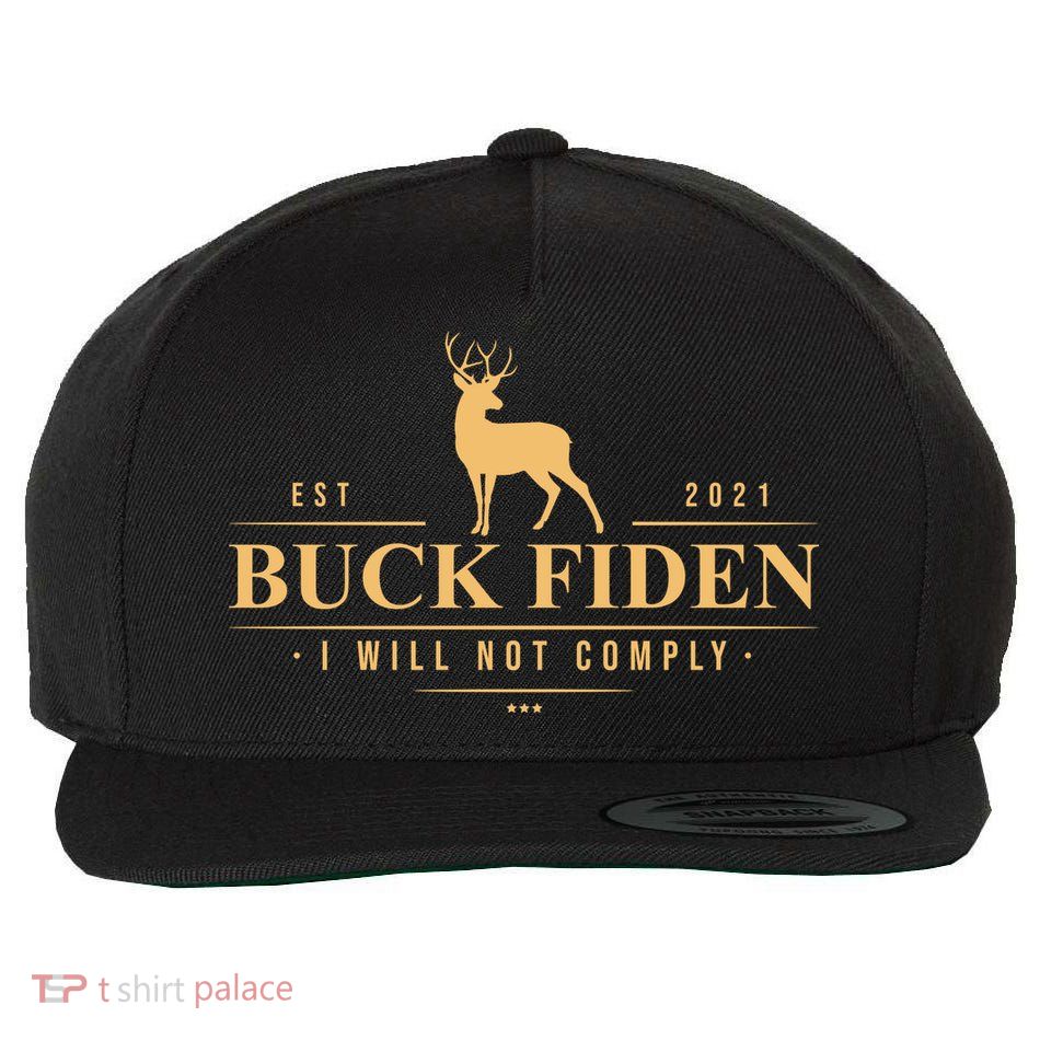Buck Fiden I Will Not Comply Deer Wool Snapback Cap