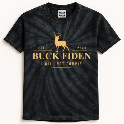 Buck Fiden I Will Not Comply Deer Kids Tie-Dye T-Shirt