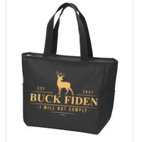Buck Fiden I Will Not Comply Deer Zip Tote Bag