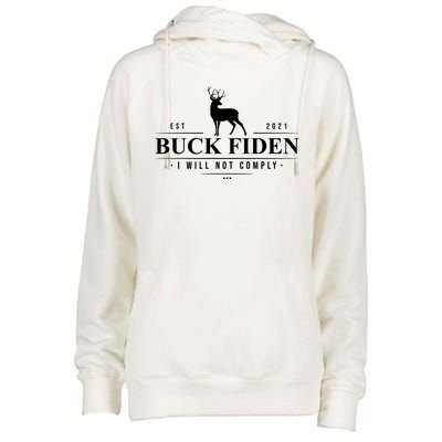 Buck Fiden I Will Not Comply Deer Womens Funnel Neck Pullover Hood