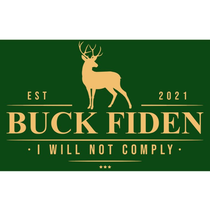 Buck Fiden I Will Not Comply Deer Bumper Sticker