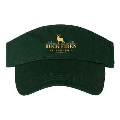 Buck Fiden I Will Not Comply Deer Visor